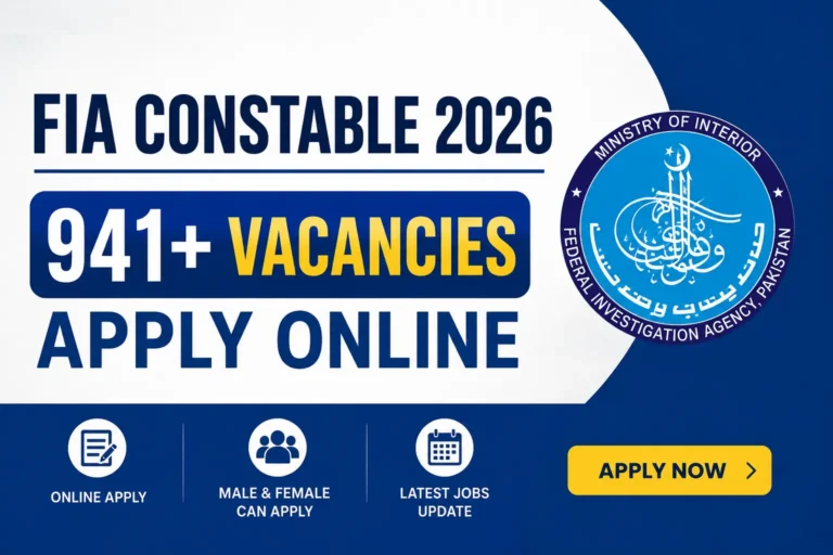 FIA Constable Jobs 2026: 941+ Vacancies Apply Online