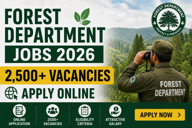 Forest Department Jobs 2026: 2,500+ Vacancies, Apply Online
