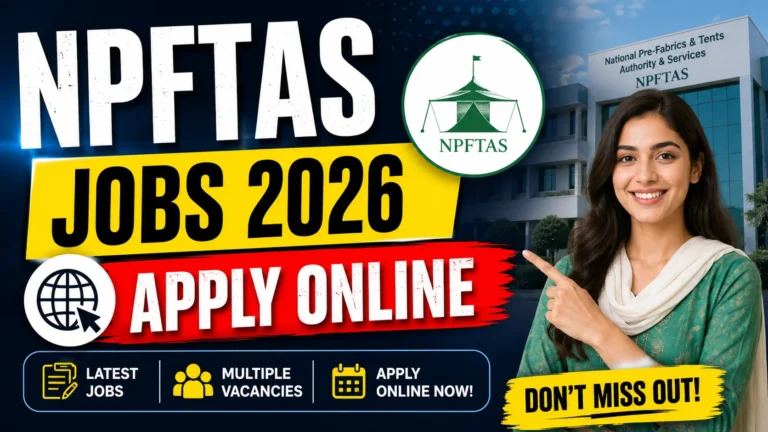 NPFTAS Jobs 2026 Apply Online