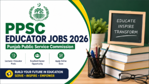 PPSC Educator Jobs 2026 12,000+ Vacancies