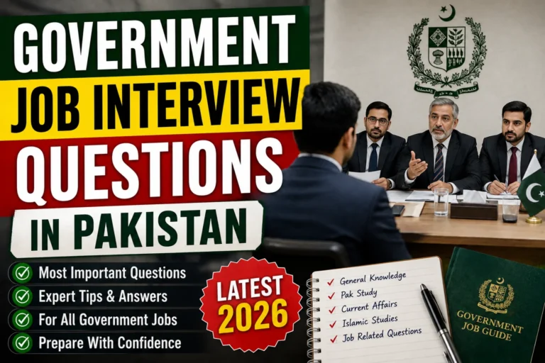 Government Job Interview Questions in Pakistan